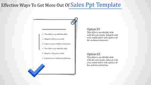 sales ppt template-Effective Ways To Get More Out Of Sales Ppt Template